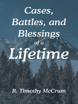 cover image of Cases, Battles, and Blessings of a Lifetime